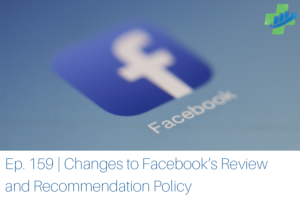 How New Changes to Facebook’s Review and Recommendation Policy Will Impact Your Medical Practice