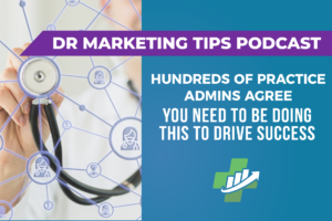 Hundreds of Practice Admins Agree You Need To Be Doing This to Drive Success