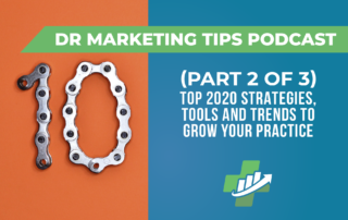 Ep. 204 | Top 2020 Strategies, Tools and Trends to Grow Your Practice (Part 2 of 3)